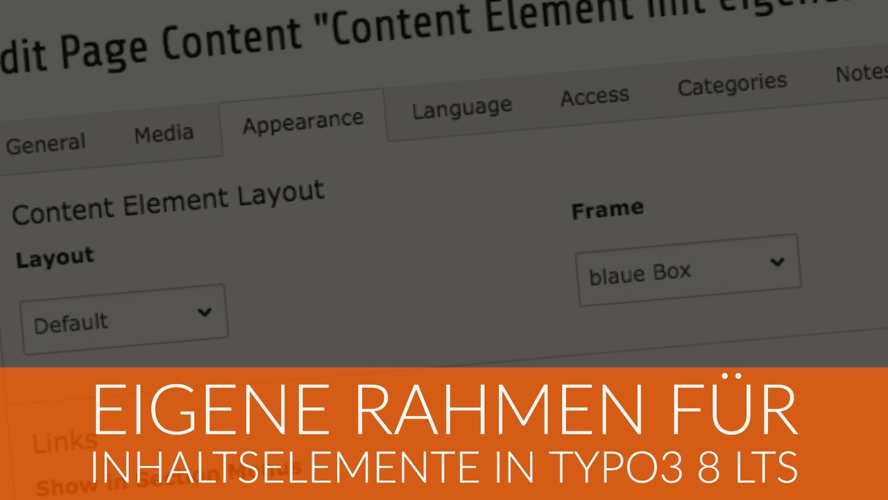 You are currently viewing Eigene Rahmen für Inhaltselemente in TYPO3 8 LTS